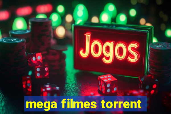 mega filmes torrent